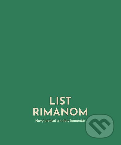 List Rimanom (Nový preklad a krátky komentár) - Kolektív autorov - kniha z kategorie Filozofie