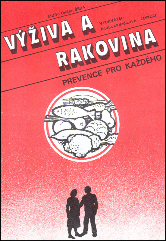 Výživa a rakovina (Prevence pro každého) - Ondřej Šeda - kniha z kategorie Alternativní medicína
