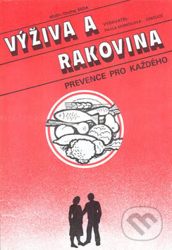 Výživa a rakovina (Prevence pro každého) - Ondřej Šeda - kniha z kategorie Alternativní medicína