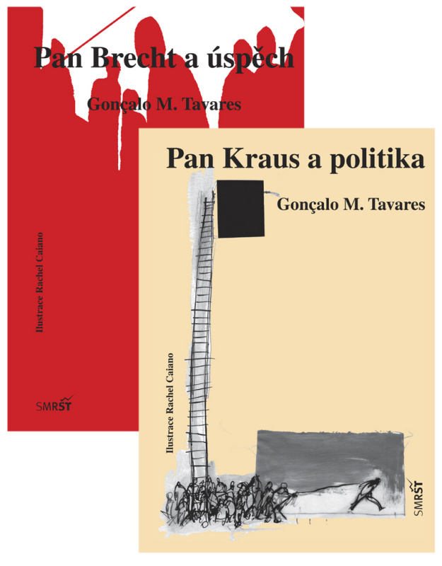 Pan Kraus a politika / Pan Brecht a úspěch - Goncalo M. Tavares