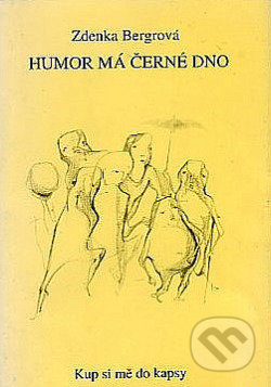 Humor má černé dno - Zdenka Bergrová - kniha z kategorie Poezie