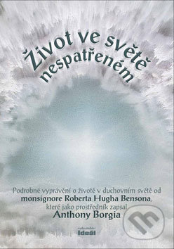 Život ve světě nespatřeném - Anthony Borgia
