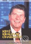 Když kraloval charakter - Peggy Noonanová