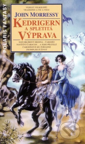 Kedrigern a spletitá výprava - John Morressy