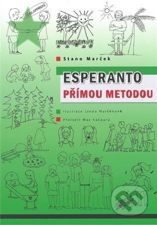 Esperanto přímou metodou - Stano Marček