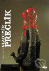 Vladimír Preclík - Vladimír Preclík, Igor Zhoř