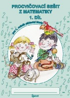 Procvičovací sešit z matematiky 1/1.díl Studio 1+1