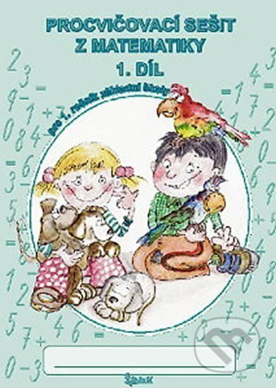 Procvičovací sešit z matematiky 1/1.díl Studio 1+1