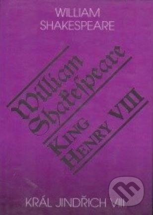 Král Jindřich VIII. / King Henry VIII. - William Shakespeare
