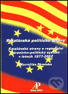 Katalánské politické strany (Katalánské strany a regionální stranicko-politický systém v letech 1977-2002) - kniha z kategorie Politologie a politika