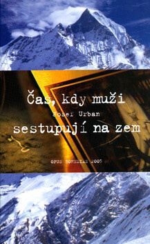 Čas, kdy muži sestupují na zem (poškozená) - Josef Urban