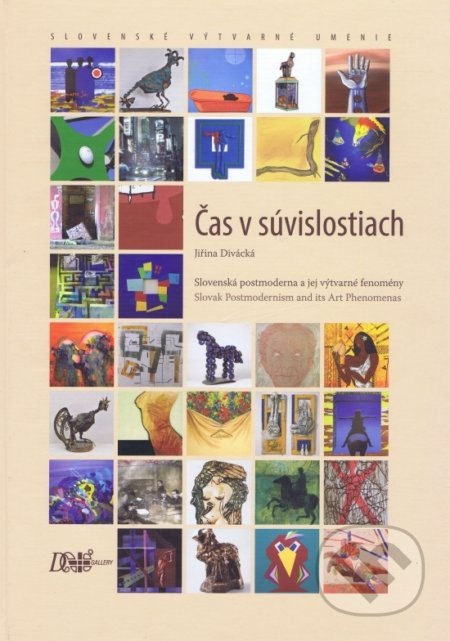 Čas v súvislostiach (Slovenská postmoderna a jej výtvarné fenomény)