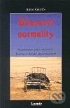 Šílenství normality - Arno Gruen