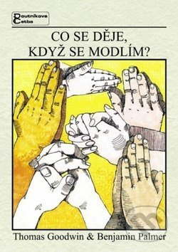 Co se děje, když se modlím?