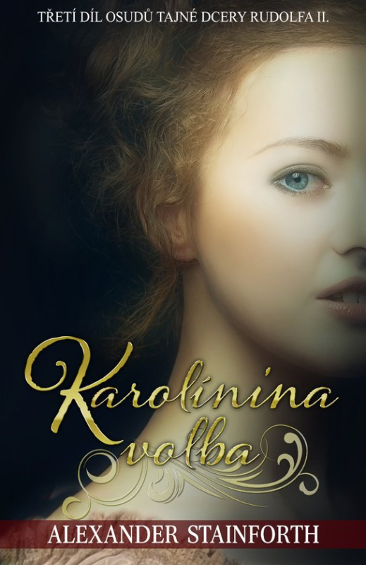 Karolínina volba -  Alexander Stainforth