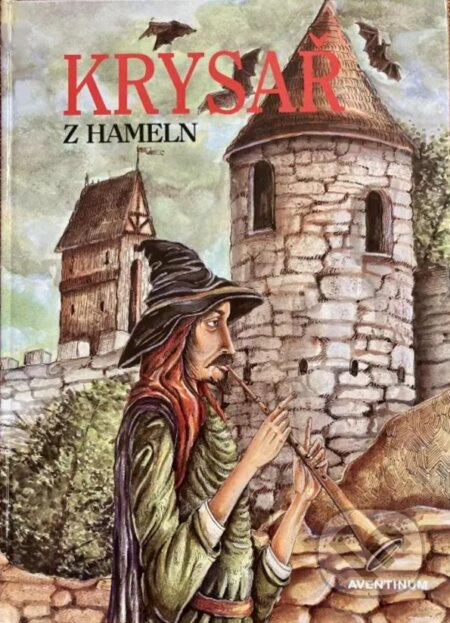 Krysař z Hameln - Kateřina Vojtěchovská, Magdalena Fialová (ilustrátor) - kniha z kategorie Mýty, pověsti a legendy