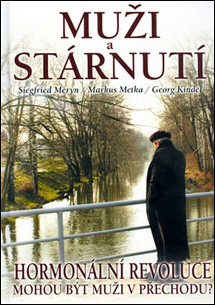 Muži a stárnutí - Hormonální revoluce