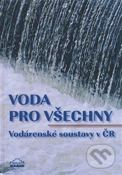 Voda pro všechny - kolektiv autorů, Dagmar Broncová