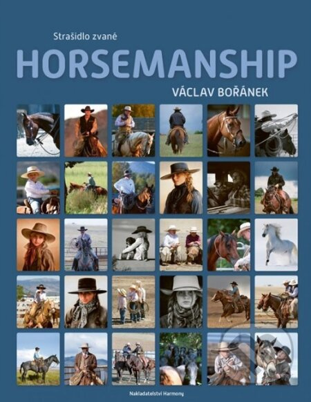 Strašidlo zvané Horsemanship - Václav Bořánek - kniha z kategorie Chov koní