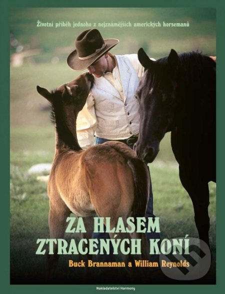 Za hlasem ztracených koní (Životní příběh jednoho z nejznámějších amerických horsemanů) - kniha z kategorie Chov zvířat