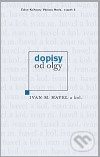 Dopisy od Olgy - Ivan M. Havel