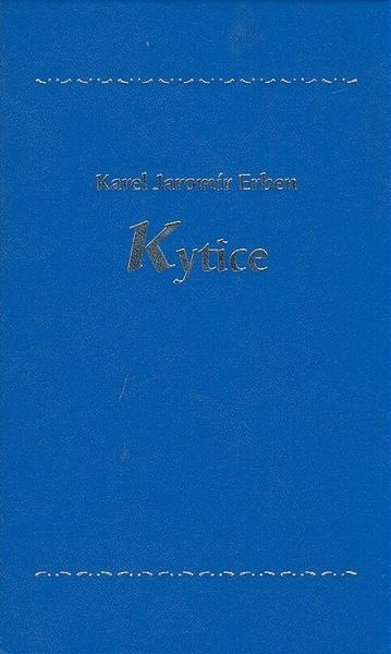 Kytice - Karel Jaromír Erben - kniha z kategorie Poezie