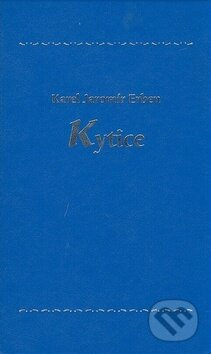 Kytice - Karel Jaromír Erben - kniha z kategorie Poezie