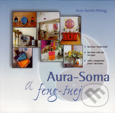 Aura - Soma a feng - šuej - Hanni Reichlin-Meldegg
