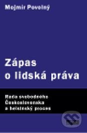 Zápas o lidská práva - Mojmír Povolný