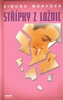 Střípky z ložnic - Simona Monyová