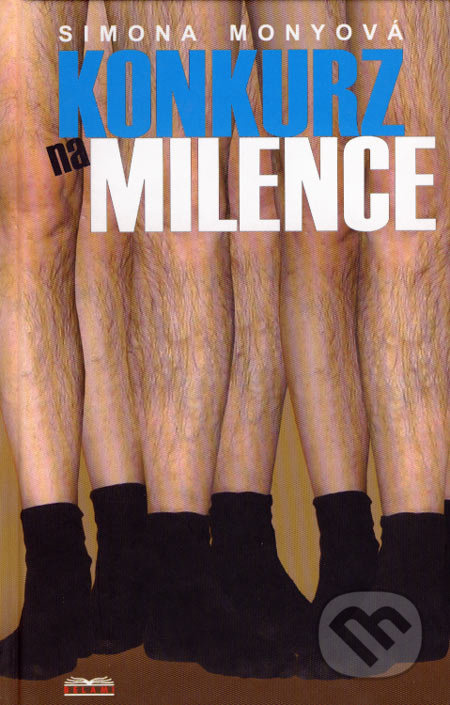 Konkurz na milence - Simona Monyová