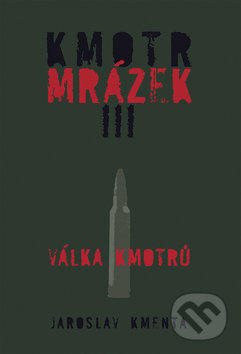 Kmotr Mrázek III. - Jaroslav Kmenta