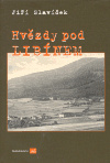Hvězdy pod Libínem - Jiří Slavíček