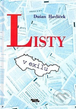 Listy v exilu - Dušan Havlíček