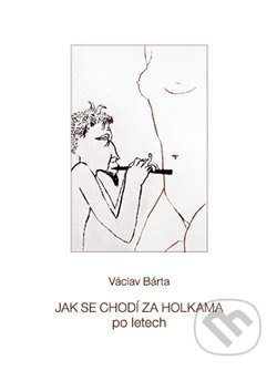 Jak se chodí za holkama po letech - Václav Bárta