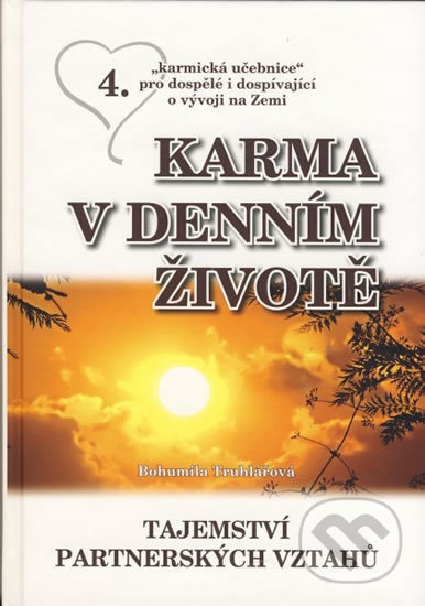 Karma v denním životě 4 - Tajemství partnerských vztahů