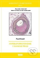 Horizonty diabetologie III. (Hyperlipoproteinémie v klinické praxi) - kniha z kategorie Medicína