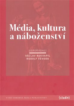 Média, kultura a náboženství - kol.