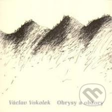 Obrysy a obzory - Václav Vokolek