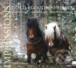 Chladnokrevní koně - Imprese (Cold-blooded Horses - Impressions) - kniha z kategorie Biologie