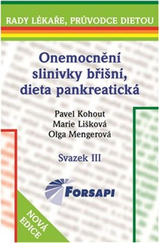 Onemocnění slinivky břišní, dieta pankreatická -  Olga Mengerová