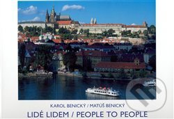Lidé lidem - Karol Benický, Matúš Benický