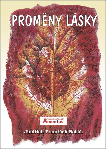 Proměny lásky - Jindřich František Bobák - kniha z kategorie Romantická