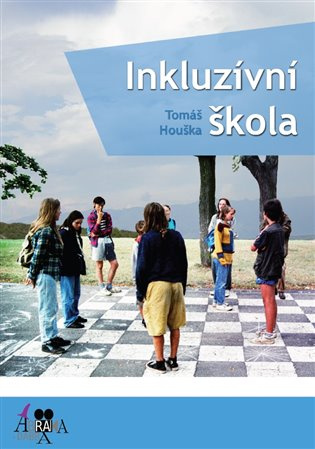 Inkluzívní škola - Tomáš Houška