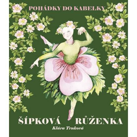 Šípková Růženka - Klára Trnková