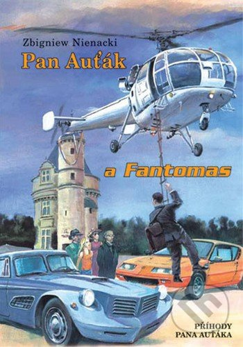 Pan Auťák a Fantomas - Zbygniew Nienacki