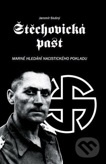 Štěchovická past (Marné hledání nacistického pokladu) - kniha z kategorie 20. století