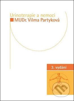 Urinoterapie a nemoci - Vilma Partyková - kniha z kategorie Alternativní medicína