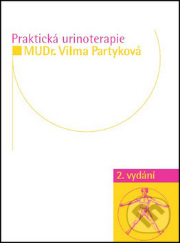 Praktická urinoterapie - Vilma Partyková - kniha z kategorie Alternativní medicína
