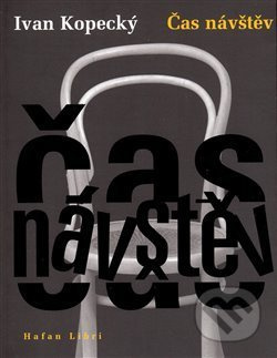 Čas návštěv - Ivan Kopecký